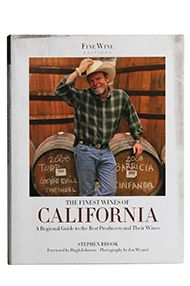 The Finest Wines of California by Stephen Brook MW The Finest Wines of California by Stephen Brook MW