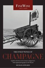 The Finest Wines of Champagne by Michael Edwards The Finest Wines of Champagne by Michael Edwards